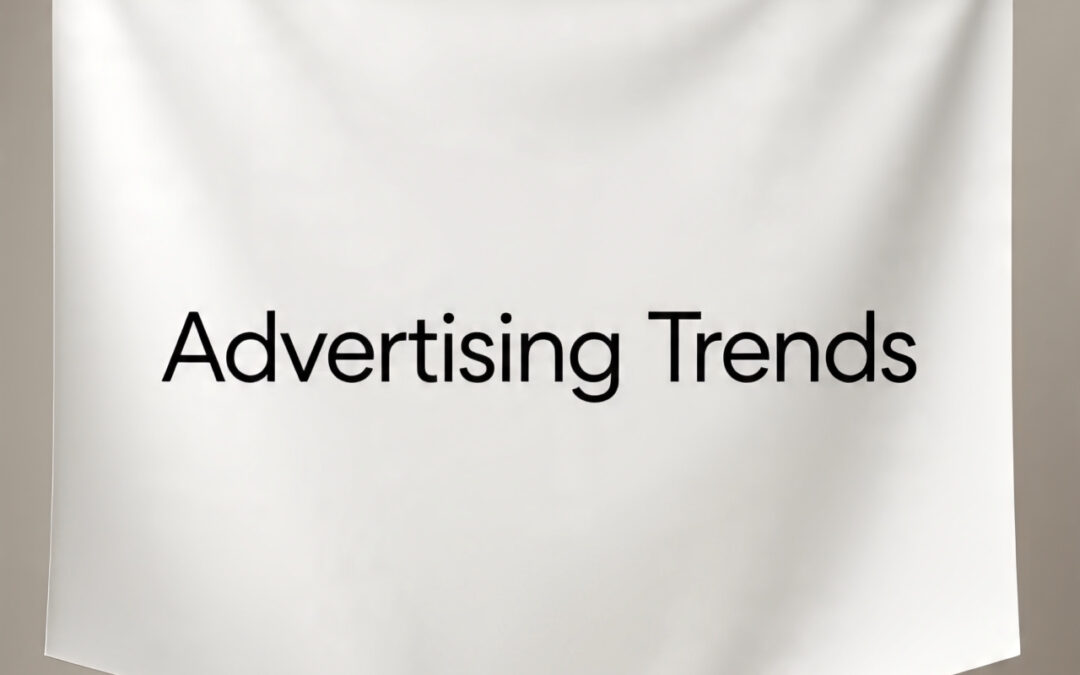 Advertising trends